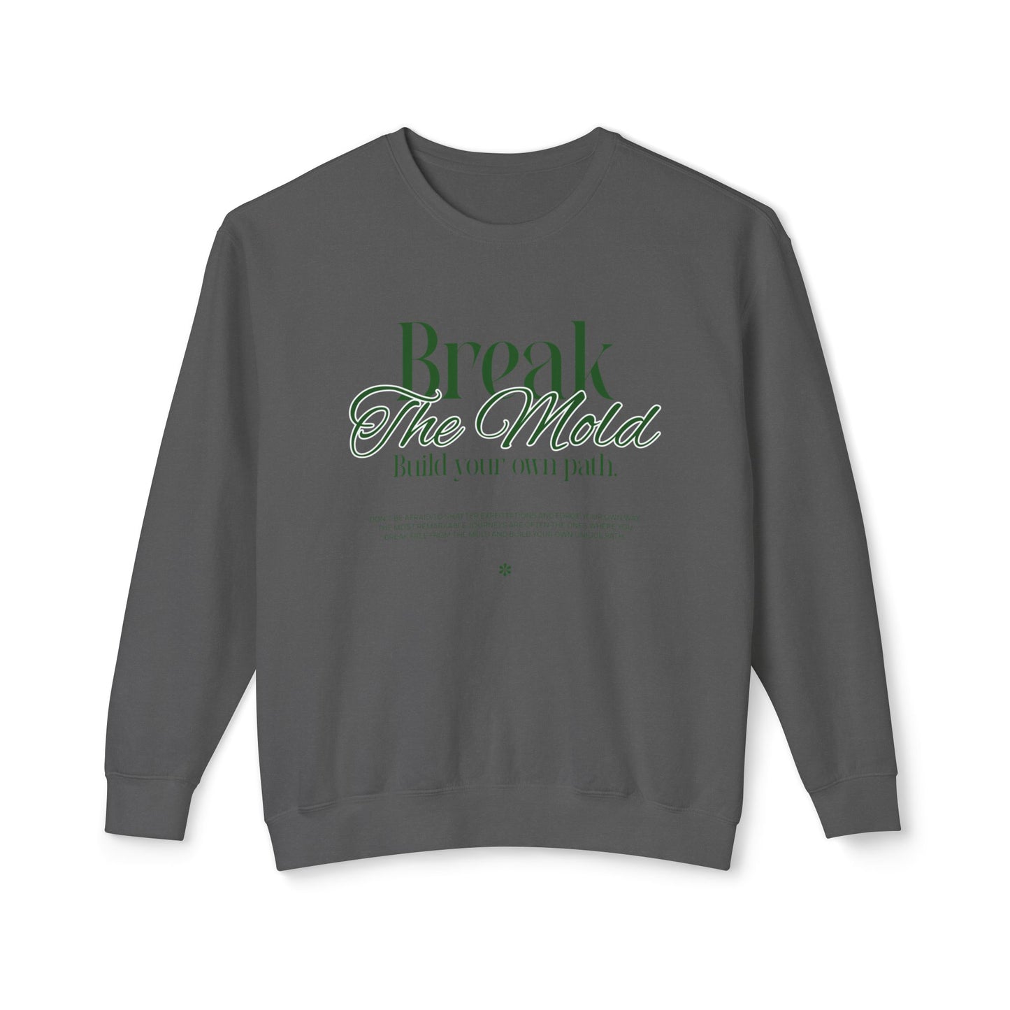 House of Virtue's "Break the Mold" Unisex Lightweight Crewneck Sweatshirt