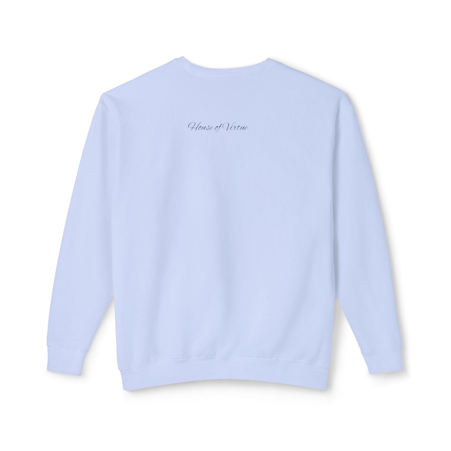 House of Virtue's "Life With No Limits" Crewneck Sweatshirt